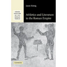 Athletics and Literature in the Roman Empire