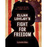 Elijah Lovejoy's Fight for Freedom