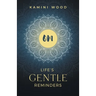 Om: Life's Gentle Reminders