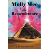 Molly Mee the Remembrance
