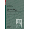 The World as a Mathematical Game: John Von Neumann and Twentieth Century Science