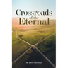 Crossroads of the Eternal