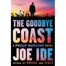 The Goodbye Coast: A Philip Marlowe Novel