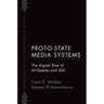 Proto-State Media Systems: The Digital Rise of Al-Qaeda and Isis