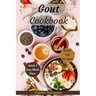 Gout Cookbook: With 7 Day Meal Plan & Recipes