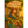 Maples Marvelous Mind