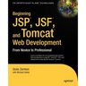 Beginning Jsp, Jsf and Tomcat Web Development: From Novice to Professional