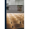 Education On the Dalton Plan