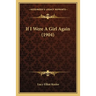 If I Were A Girl Again (1904)