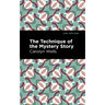 The Technique of the Mystery Story