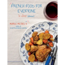 French Food for Everyone: le dîner
