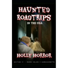 Haunted Road Trips in the USA: Edition #1 - Rhode Island & Massachusetts