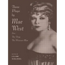 Three Plays by Mae West: Sex, the Drag and Pleasure Man