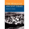 World of Ancient Israel: Sociological, Anthropological and Political Perspectives