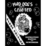 mad dog's guide to club fed