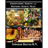Understanding Diabetes and Preparing Diabetic Meals