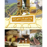 The Girl & the Fig Cookbook: More Than 100 Recipes from the Acclaimed California Wine Country Restaurant