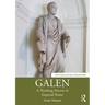 Galen: A Thinking Doctor in Imperial Rome
