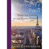 Portraits of Paris: From the Louvre to the Eiffel Tower