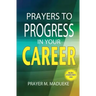 Prayers to progress in your career