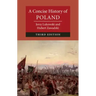 A Concise History of Poland