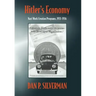 Hitler's Economy: Nazi Work Creation Programs, 1933-1936