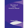 The Life of a Fox, Written by Himself