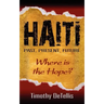 Haiti: Past, Present, Future