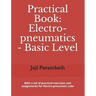 Practical Book: Electro-pneumatics - Basic Level