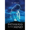 Pathways in the Mind