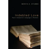 Indebted Love: Paul's Subjection Language in Romans