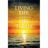 Living life On Life Terms