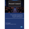 Present! Connect!: Create and Deliver Presentations that Capture, Entertain, and Connect to ANY Audience