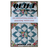 Quilt as You Go Simplified: An Expository Guide to Quilting with Ease