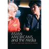 Asian Americans and the Media: Media and Minorities