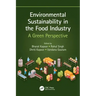 Environmental Sustainability in the Food Industry: A Green Perspective