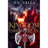 Kingdom of Embers and Ruin