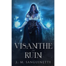Visanthe in Ruin