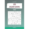 Jigsaw Sudoku - 200 Hard to Master Puzzles 9x9 vol.11