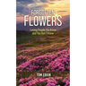 Forgotten Flowers: Loving People You Know and You Don't Know