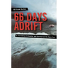 66 Days Adrift: A True Story of Disaster and Survival on the Open Sea