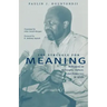 The Struggle for Meaning: Reflections on Philosophy, Culture, and Democracy in Africa