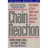 Chain Reaction: The Impact of Race, Rights, and Taxes on American Politics (Revised)