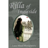 Rilla of Ingleside, Annotated Edition