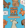 Funny Pet Moments: Kids Coloring Book for Girls