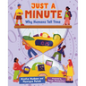 Just a Minute: Why Humans Tell Time