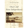 Onset and Point Independence