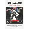 22 Under 22: Young people speak!