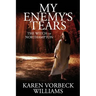 My Enemy's Tears: The Witch of Northampton