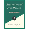 Economics and Free Markets: An Introduction